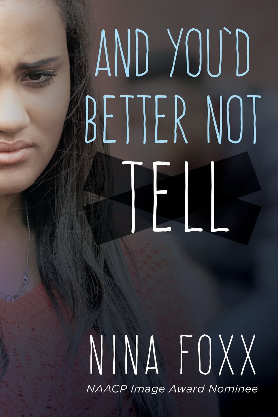 And Youd Better Not Tell by Nina Foxx dyYEQTL