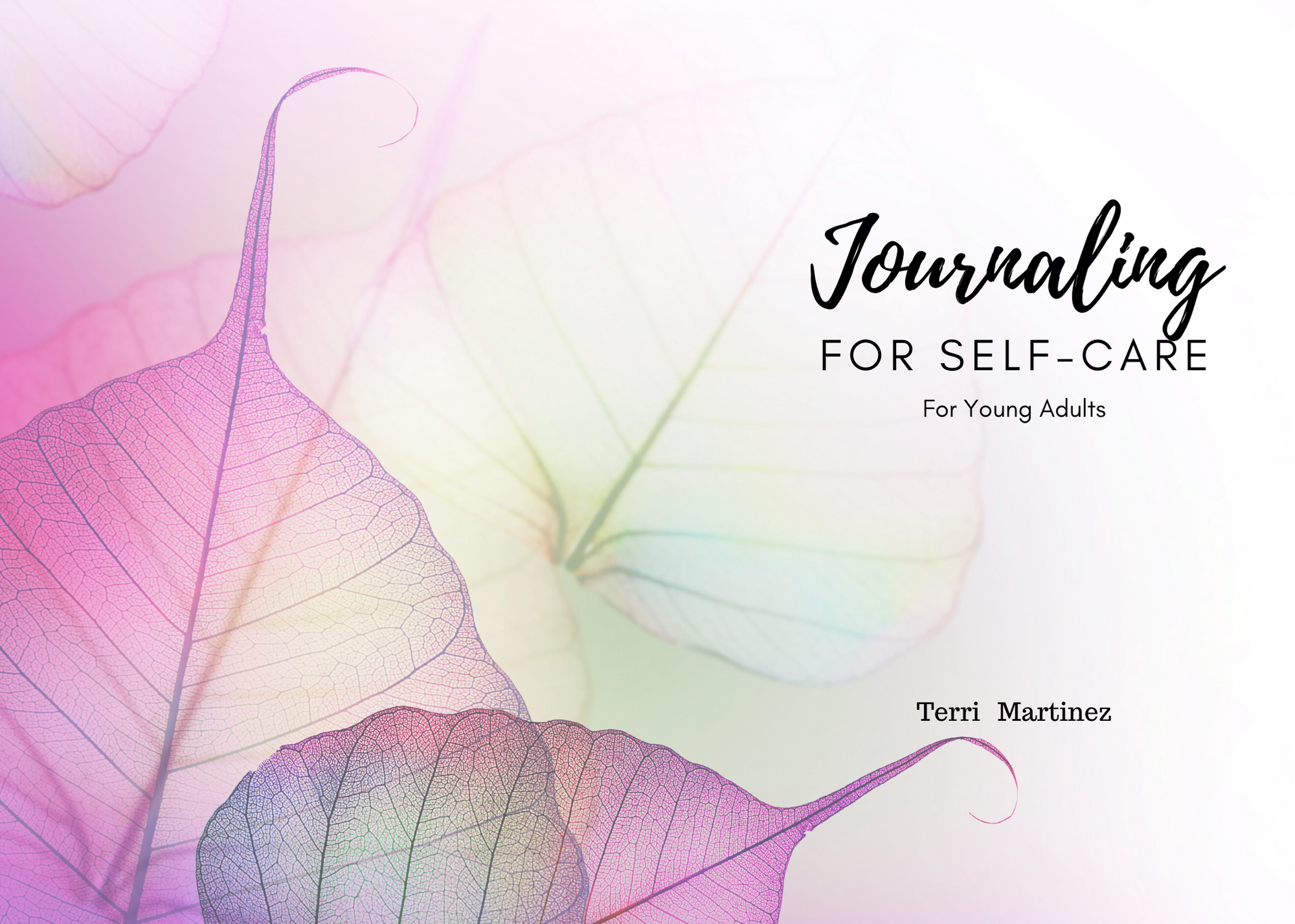 Journaling For Self-Care for Young Adultsrtrt